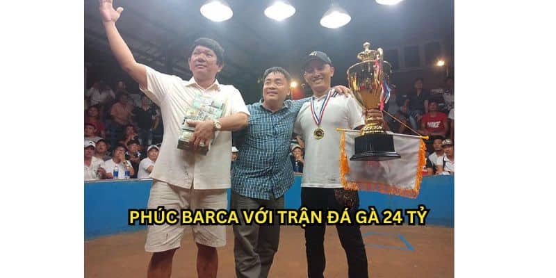 trận đá gà 24 tỷ